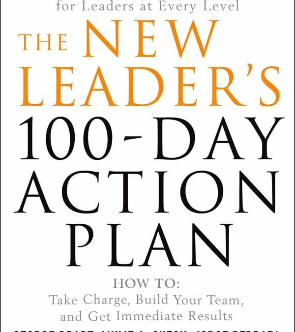 The New Leader’s Journal: 100-day recap